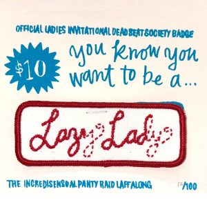 Official Ladies Invitational Dead Beat Society Badge